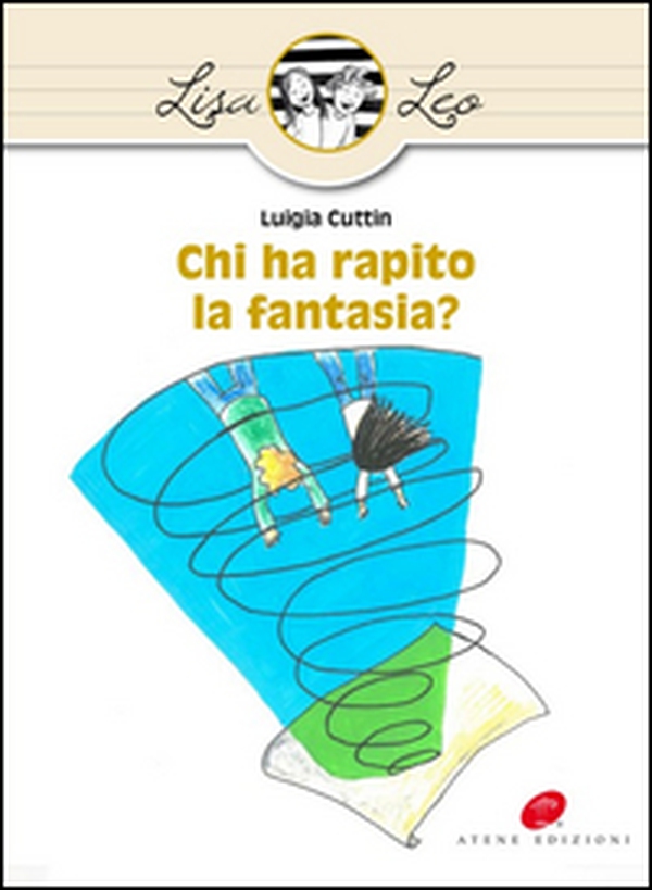 Chi ha rapito la fantasia? - Librerie.coop Chi ha rapito la fantasia? - Librerie.coop