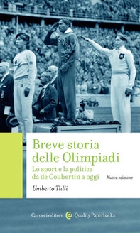 Breve storia delle Olimpiadi. Lo sport, la politica da de Coubertin a oggi - Librerie.coop
