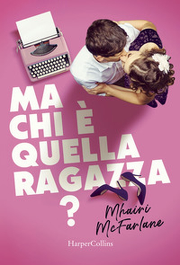 Ma chi è quella ragazza? - Librerie.coop Ma chi è quella ragazza? - Librerie.coop