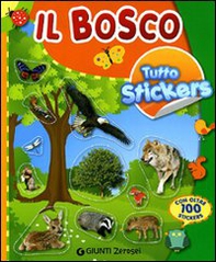 Il bosco. Tutto stickers - Librerie.coop
