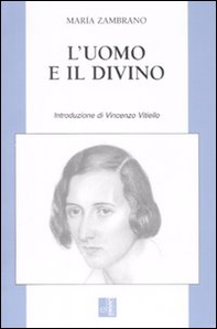 L'uomo e il divino - Librerie.coop