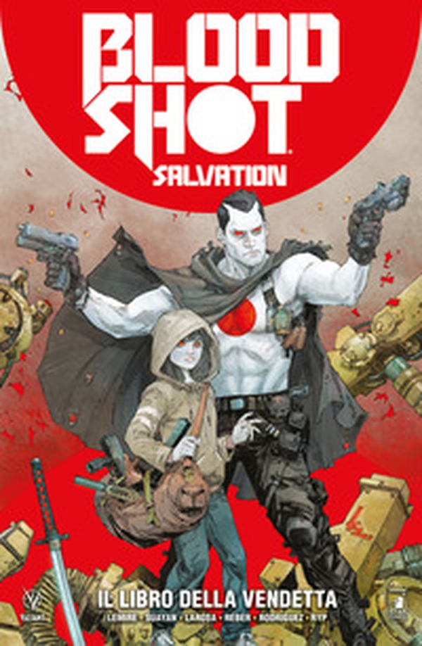 Bloodshot salvation - Vol. 1 - Librerie.coop Bloodshot salvation - Vol. 1 - Librerie.coop