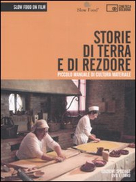 Storie di terra e di rezdore. Piccolo manuale di cultura materiale. DVD - Librerie.coop
