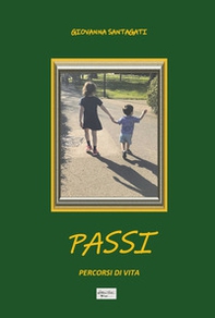 Passi. Percorsi di vita - Librerie.coop