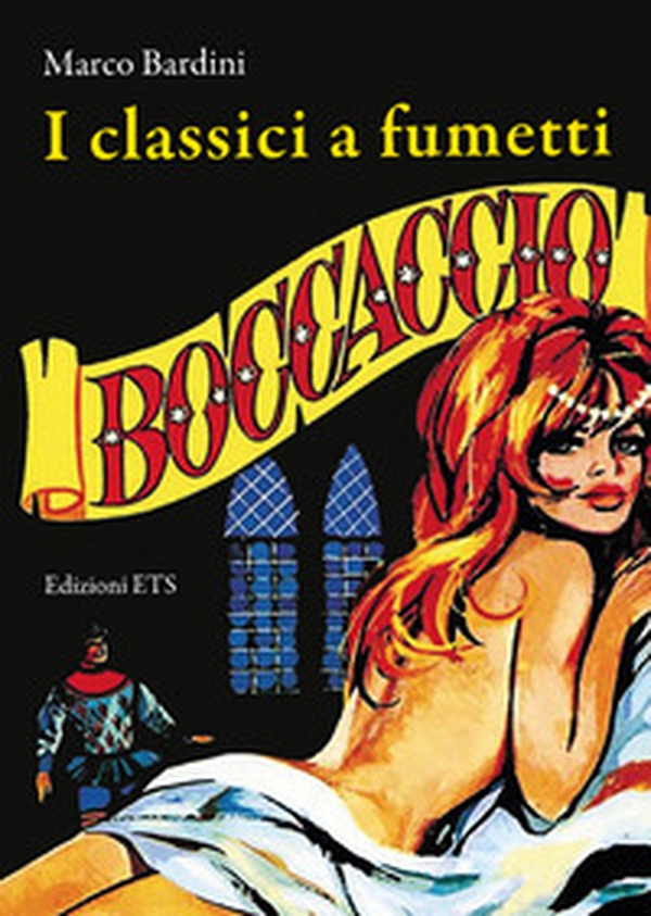 Boccaccio. I classici a fumetti - Librerie.coop Boccaccio. I classici a fumetti - Librerie.coop