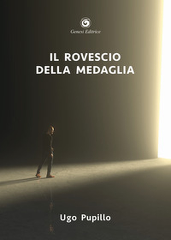 Il rovescio della medaglia - Librerie.coop Il rovescio della medaglia - Librerie.coop