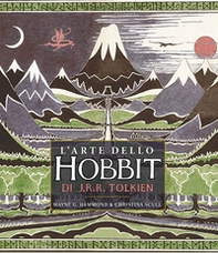 L'arte dello Hobbit di J. R. R. Tolkien - Librerie.coop L'arte dello Hobbit di J. R. R. Tolkien - Librerie.coop