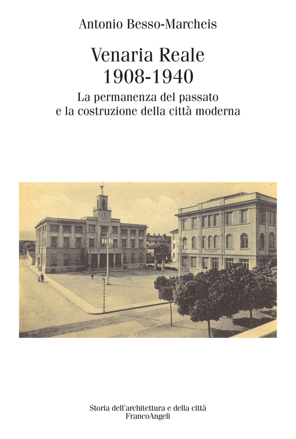 Venaria Reale 1908-1940 - Librerie.coop
