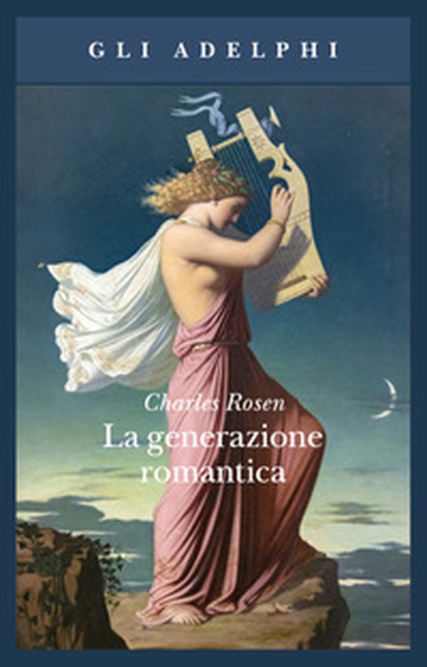 La generazione romantica - Librerie.coop La generazione romantica - Librerie.coop