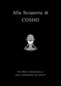 Alla scoperta di Cosho - Librerie.coop Alla scoperta di Cosho - Librerie.coop