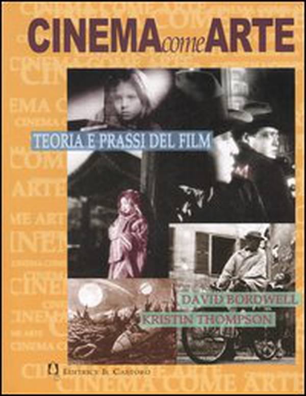 Cinema come arte. Teoria e prassi del film - Librerie.coop Cinema come arte. Teoria e prassi del film - Librerie.coop