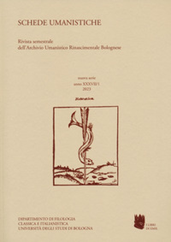 Schede umanistiche. Rivista annuale dell'Archivio Umanistico Rinascimentale Bolognese - Vol. 37 - Librerie.coop Schede umanistiche. Rivista annuale dell'Archivio Umanistico Rinascimentale Bolognese - Vol. 37 - Librerie.coop
