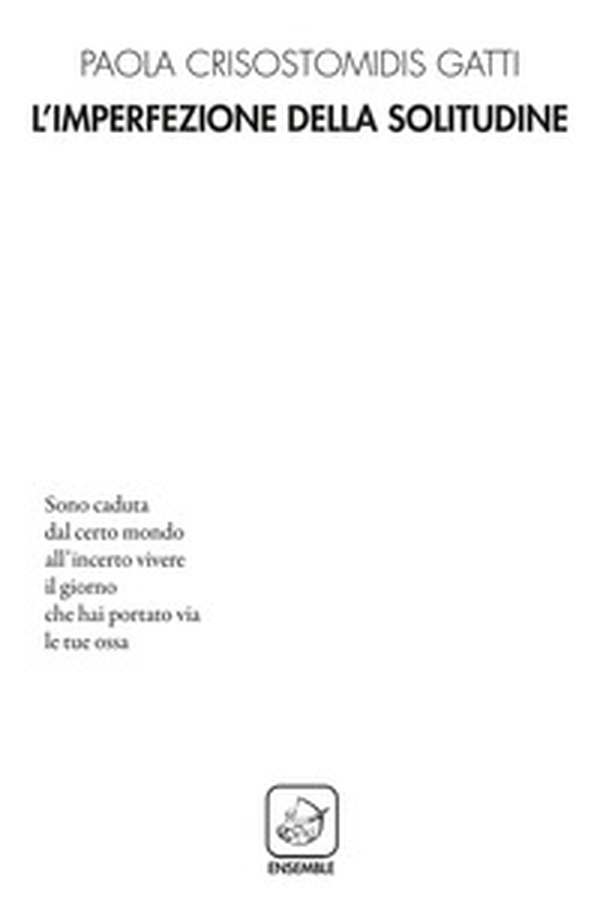 L'imperfezione della solitudine - Librerie.coop