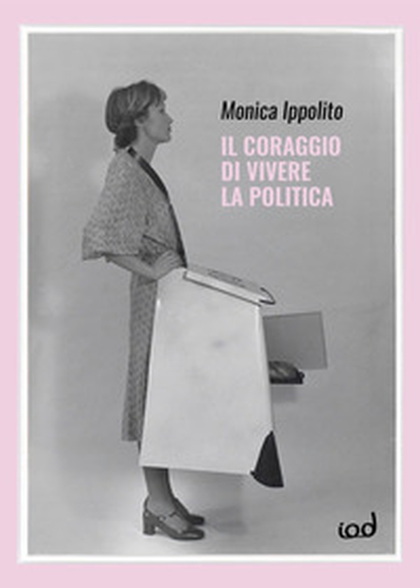 Il coraggio di vivere la politica - Librerie.coop Il coraggio di vivere la politica - Librerie.coop