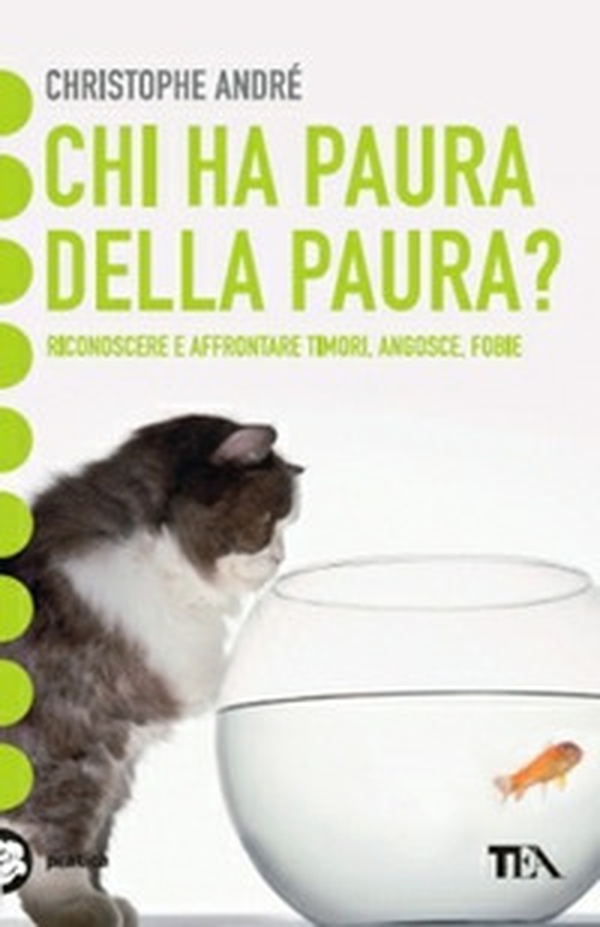 Chi ha paura della paura? Riconoscere e affrontare timori, angosce, fobie - Librerie.coop Chi ha paura della paura? Riconoscere e affrontare timori, angosce, fobie - Librerie.coop