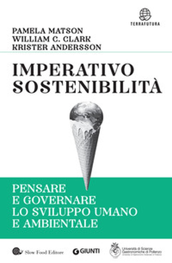 Imperativo sostenibilità. Pensare e governare lo sviluppo umano e ambientale - Librerie.coop Imperativo sostenibilità. Pensare e governare lo sviluppo umano e ambientale - Librerie.coop