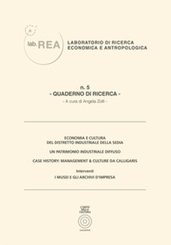 Economia e cultura del Distretto Industriale della sedia. Quaderno di ricerca - Vol. 5 - Librerie.coop Economia e cultura del Distretto Industriale della sedia. Quaderno di ricerca - Vol. 5 - Librerie.coop