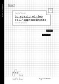 Lo spazio minimo dell'apprendimento. Ricerche in corso - Librerie.coop