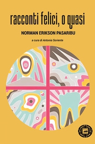 Racconti felici, o quasi - Librerie.coop