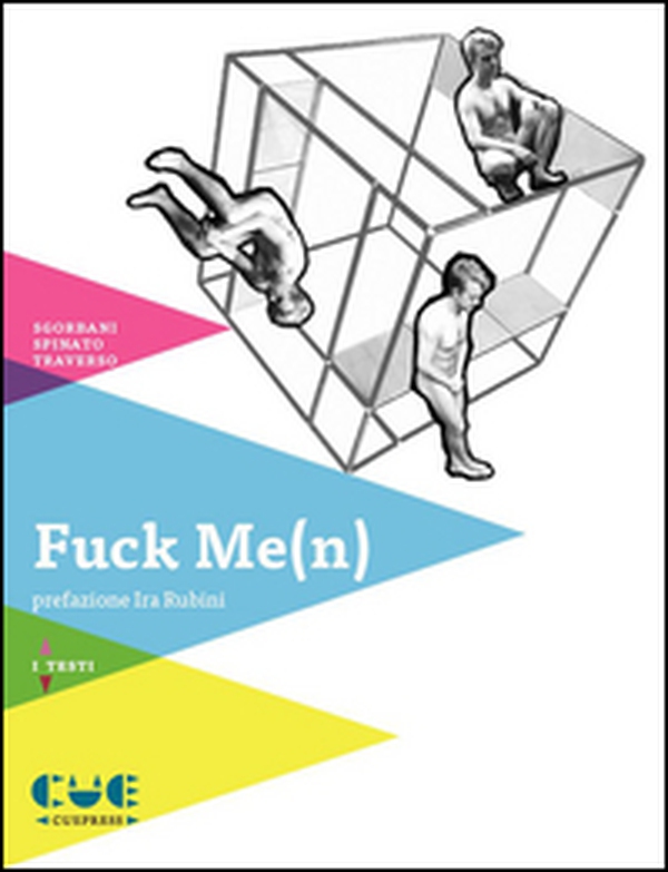 Fuck me(n) - Librerie.coop Fuck me(n) - Librerie.coop