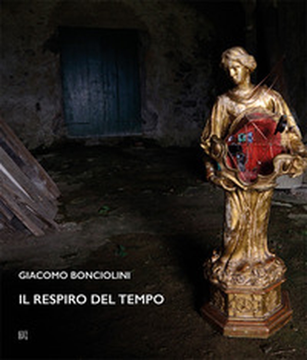 Giacomo Bonciolini. Il respiro del tempo - Librerie.coop