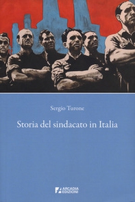 Storia del sindacato in Italia - Librerie.coop Storia del sindacato in Italia - Librerie.coop