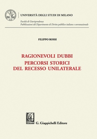 Ragionevoli dubbi. Percorsi storici del recesso unilaterale e-Book - Librerie.coop