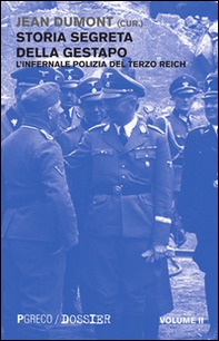 Storia segreta della Gestapo. L'infernale polizia del Terzo Reich - Librerie.coop