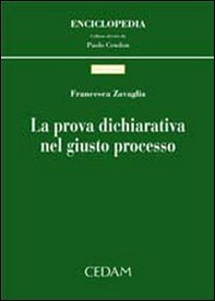La prova dichiarativa nel giusto processo - Librerie.coop