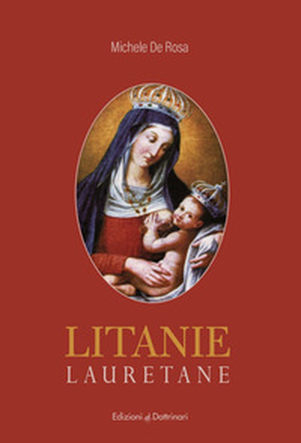 Litanie lauretane - Librerie.coop Litanie lauretane - Librerie.coop