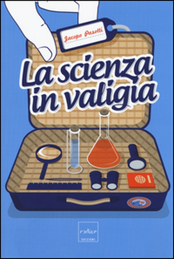 La scienza in valigia - Librerie.coop La scienza in valigia - Librerie.coop