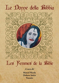 Le donne della Bibbia-Les femmes de la Bible - Librerie.coop