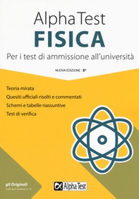 Alpha Test fisica. Per i test di ammissione all'università - Librerie.coop Alpha Test fisica. Per i test di ammissione all'università - Librerie.coop