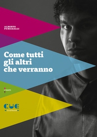 Come tutti gli altri che verranno - Librerie.coop
