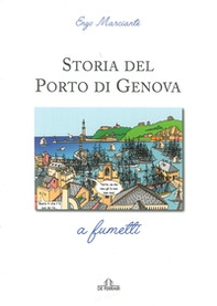 Storia del porto di Genova a fumetti - Librerie.coop