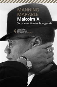 Malcolm X. Tutte le verità oltre la leggenda. La biografia «definitiva» del grande leader nero - Librerie.coop Malcolm X. Tutte le verità oltre la leggenda. La biografia «definitiva» del grande leader nero - Librerie.coop