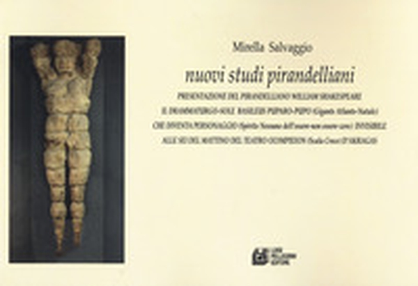 Nuovi studi pirandelliani - Librerie.coop Nuovi studi pirandelliani - Librerie.coop