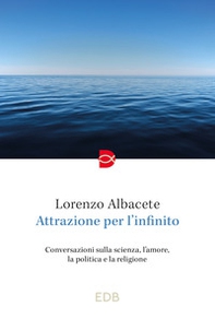 Attrazione per l'infinito - Librerie.coop Attrazione per l'infinito - Librerie.coop
