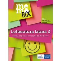 Memorix Letteratura latina 2 - Librerie.coop