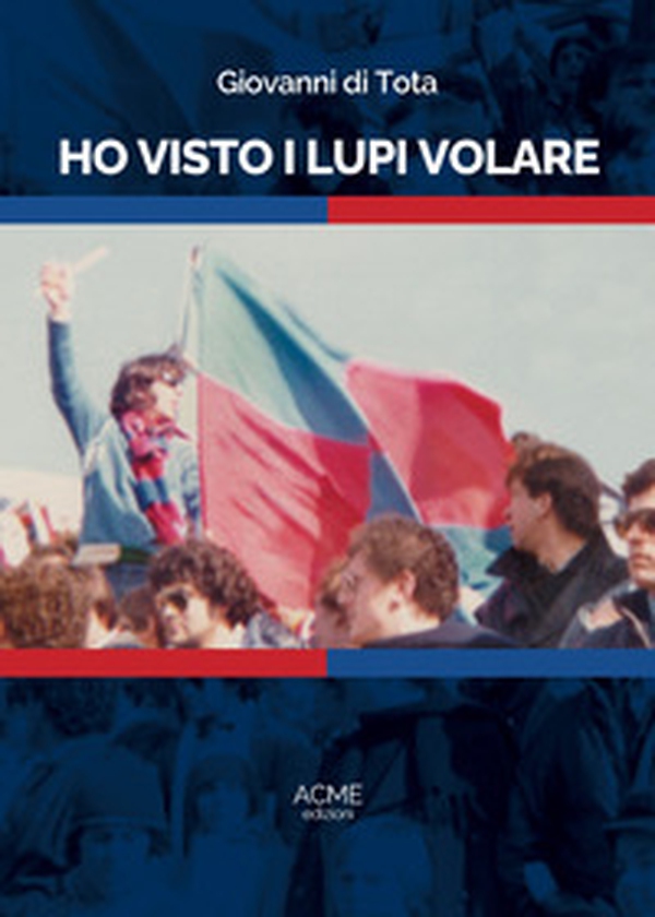 Ho visto i Lupi volare - Librerie.coop Ho visto i Lupi volare - Librerie.coop