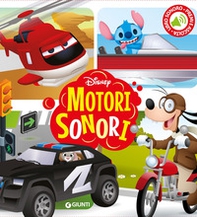 Motori sonori. Libro sonoro. Premi e ascolta - Librerie.coop