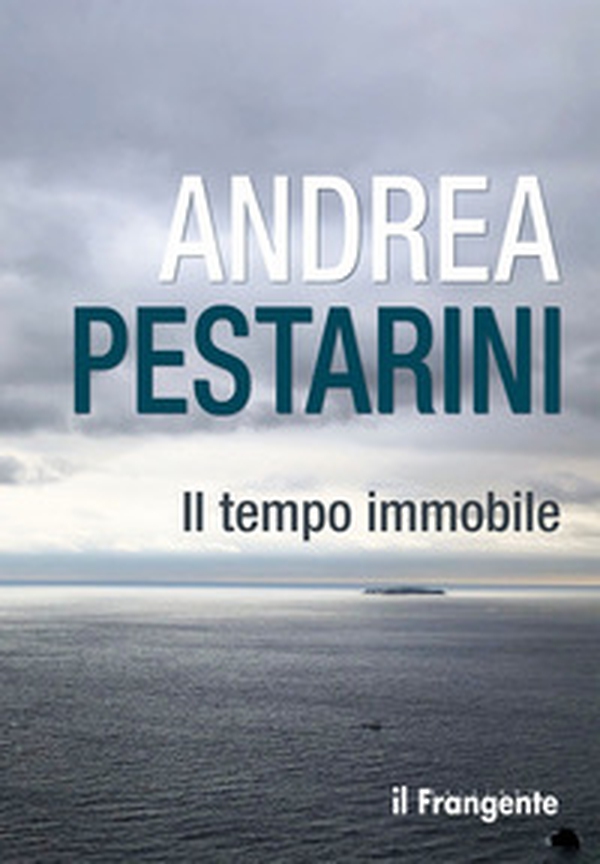 Il tempo immobile - Librerie.coop Il tempo immobile - Librerie.coop