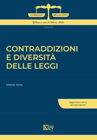 Contraddizioni e diversità delle leggi - Librerie.coop Contraddizioni e diversità delle leggi - Librerie.coop