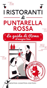 I ristoranti di Puntarella Rossa 2015 - Librerie.coop
