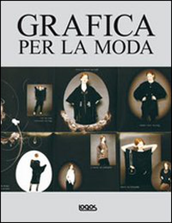 Grafica per la moda - Librerie.coop Grafica per la moda - Librerie.coop