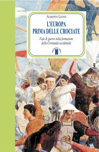 L'Europa prima delle Crociate - Librerie.coop