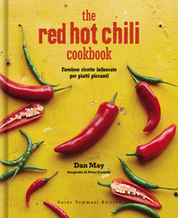 The red hot chilli cookbook. Favolose ricette infuocate per piatti piccanti - Librerie.coop The red hot chilli cookbook. Favolose ricette infuocate per piatti piccanti - Librerie.coop