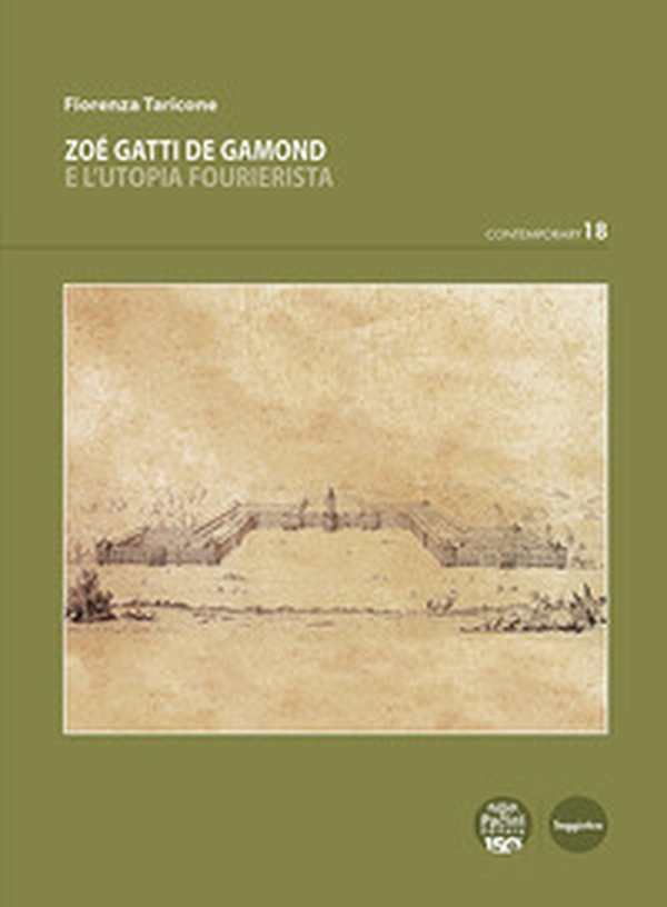 Zoé Gatti de Gamond e l'utopia fourierista - Librerie.coop Zoé Gatti de Gamond e l'utopia fourierista - Librerie.coop