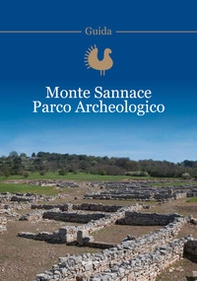 Monte Sannace. Parco archeologico - Librerie.coop