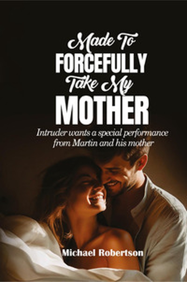 Made to forcefully take my mother. Intruder wants a special performance from Martin and his mother - Librerie.coop Made to forcefully take my mother. Intruder wants a special performance from Martin and his mother - Librerie.coop